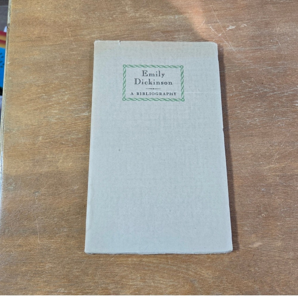 The Jones Library Emily Dickinson A Bibliography 1930 Limited Edition Booklet